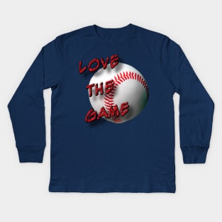 Baseball, love the game. Kids Long Sleeve T-Shirt